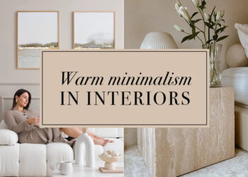 Warm Minimalism Replaces Stark Perfection